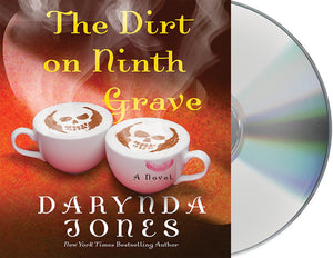 The Dirt on Ninth Grave : A Novel