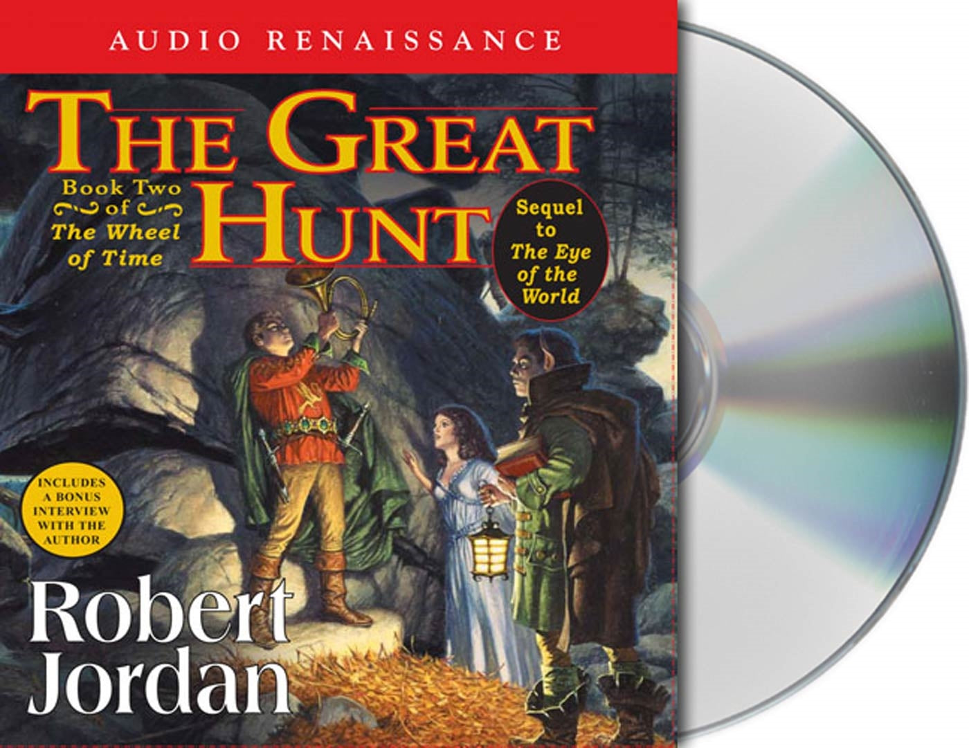 The Great Hunt : Book Two of 'The Wheel of Time'