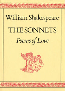 The Sonnets : Poems of Love