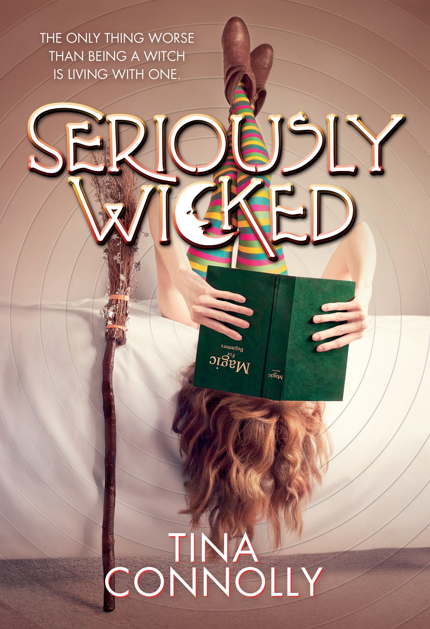 Seriously Wicked : A Novel