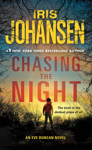 Chasing the Night : An Eve Duncan Novel