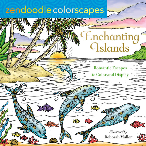 Zendoodle Colorscapes: Enchanting Islands : Romantic Escapes to Color and Display