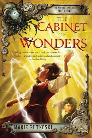 The Cabinet of Wonders : The Kronos Chronicles: Book I