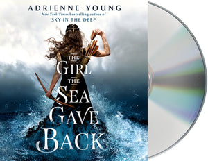 The Girl the Sea Gave Back : A Novel