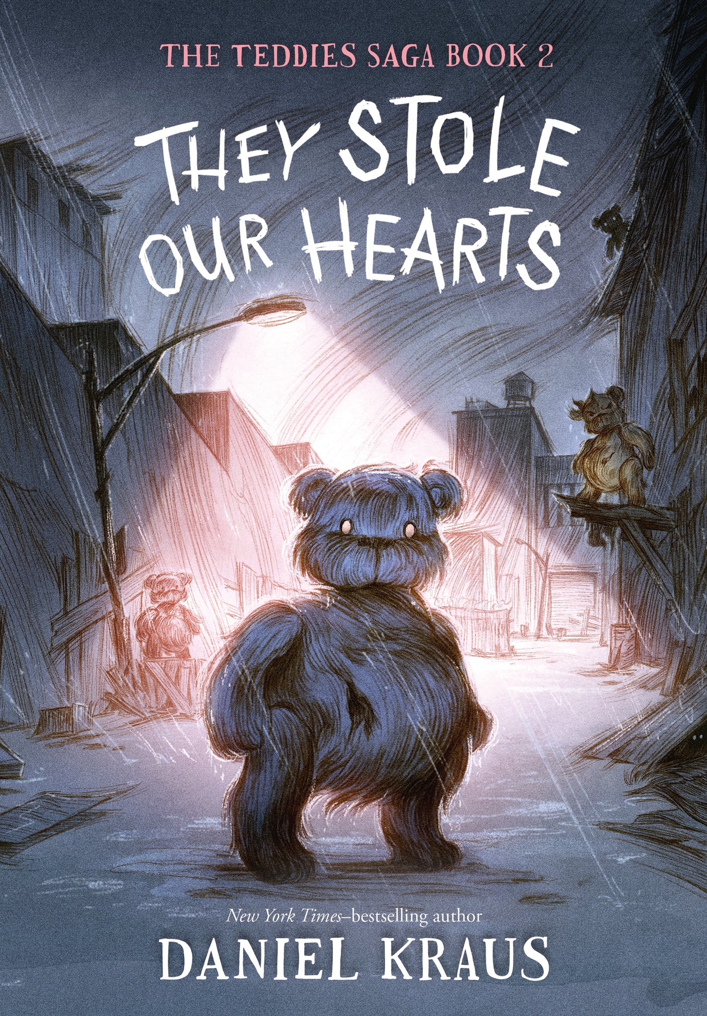 They Stole Our Hearts : The Teddies Saga, Book 2