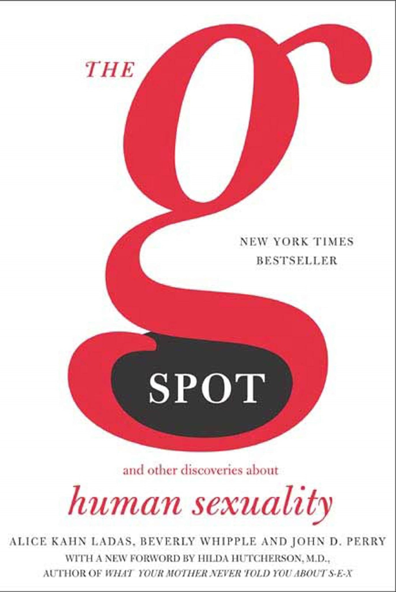 The G Spot : And Other Discoveries about Human Sexuality