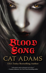 Blood Song : Book 1 of the Blood Singer Novels