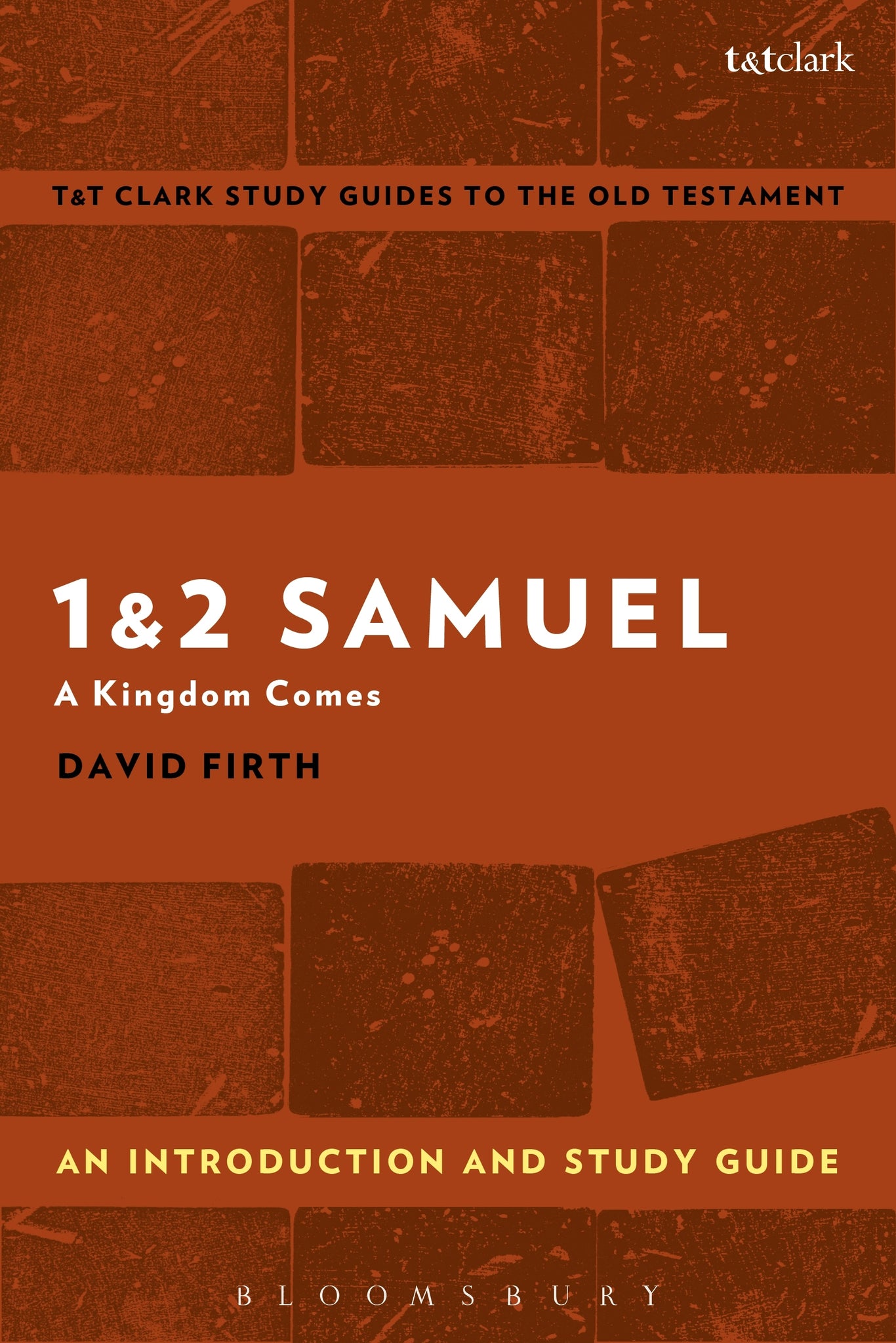 1 & 2 Samuel: An Introduction and Study Guide : A Kingdom Comes