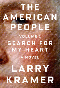 The American People: Volume 1 : Search for My Heart: A Novel