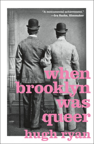 When Brooklyn Was Queer : A History