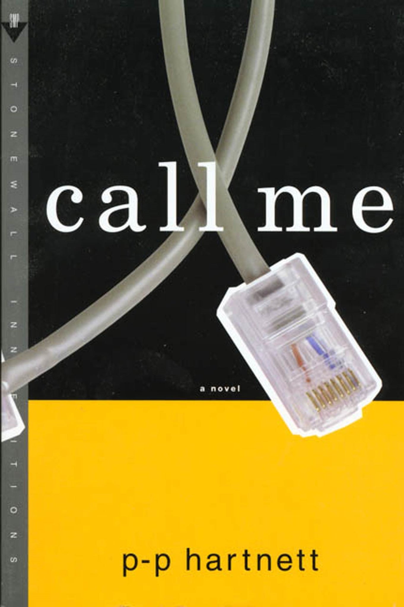 Call Me : A Novel