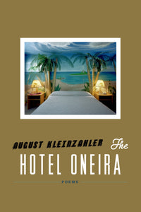 The Hotel Oneira : Poems