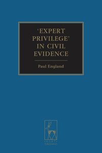 'Expert Privilege' in Civil Evidence