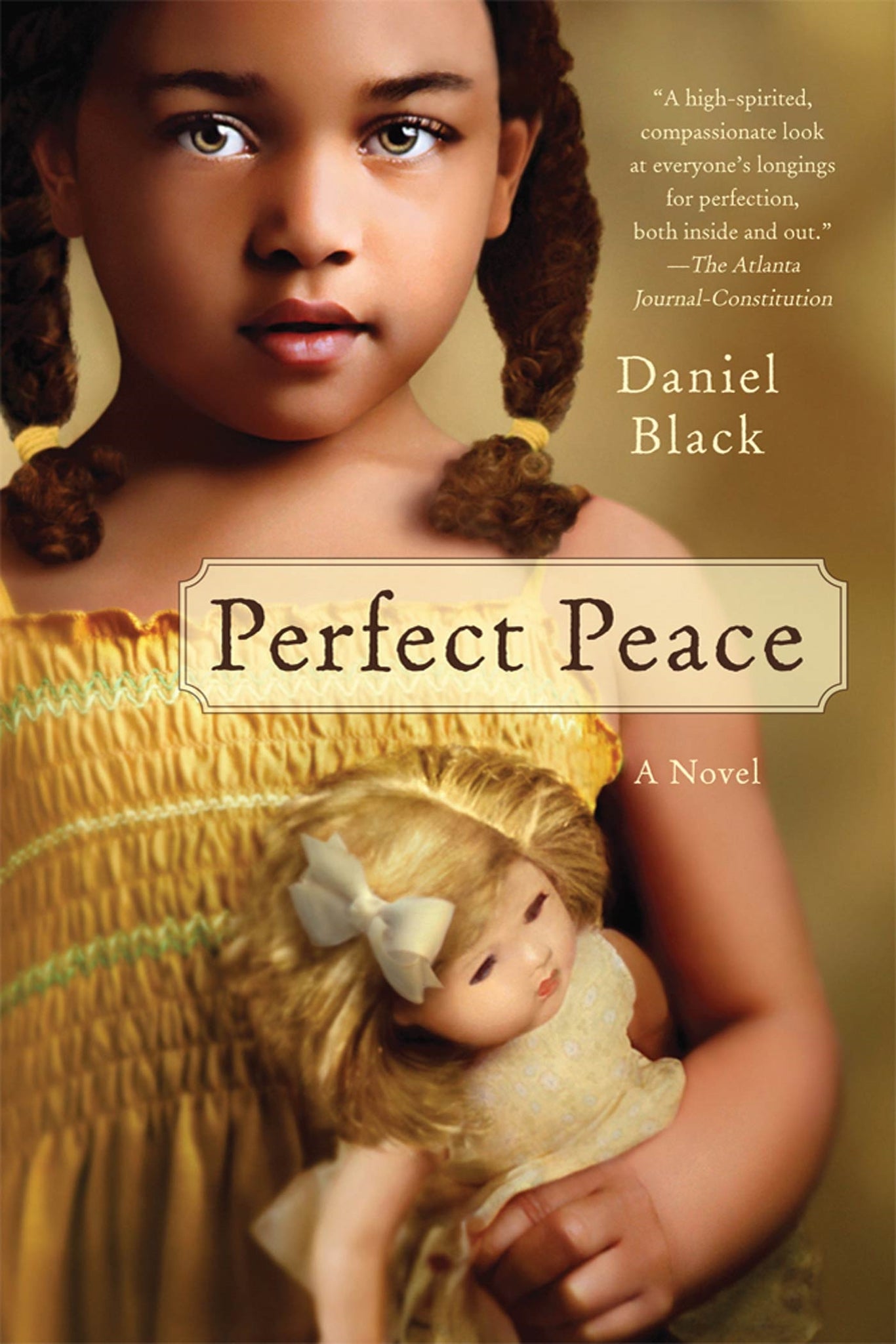 Perfect Peace : A Novel