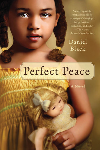 Perfect Peace : A Novel