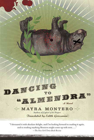 Dancing to "Almendra" : A Novel