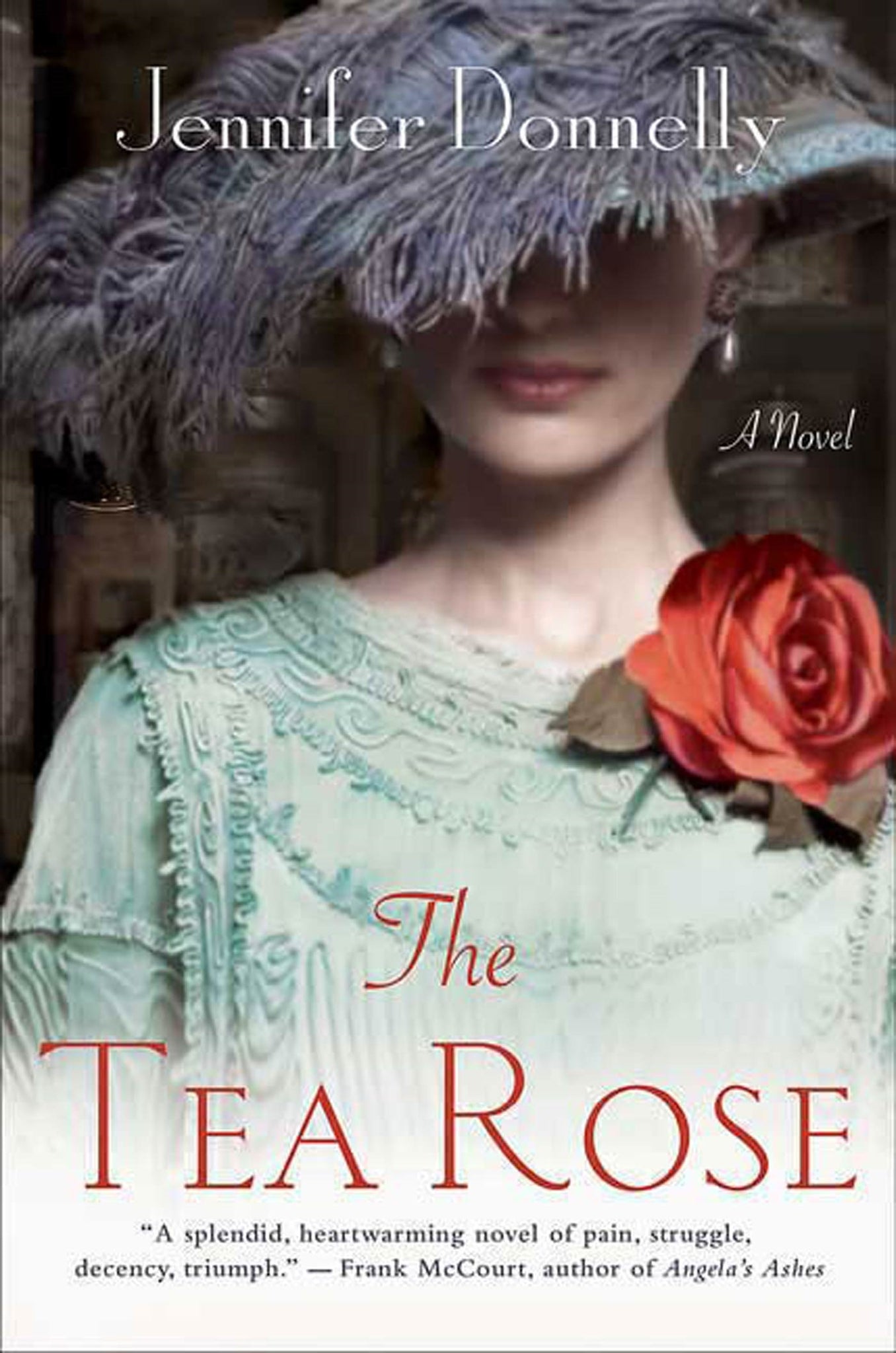 The Tea Rose : A Novel