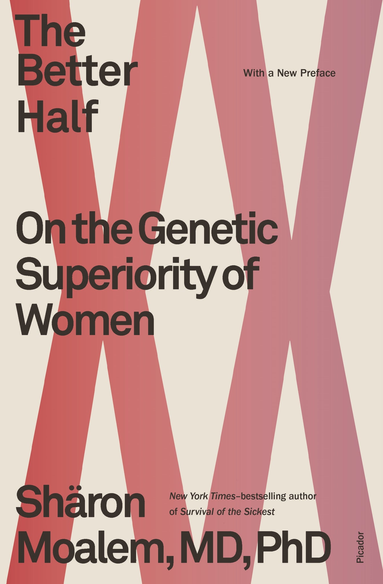 The Better Half : On the Genetic Superiority of Women