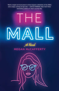 The Mall : A Novel