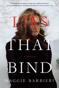 Lies That Bind : A Thriller