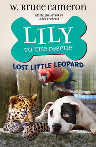 Lily to the Rescue: Lost Little Leopard