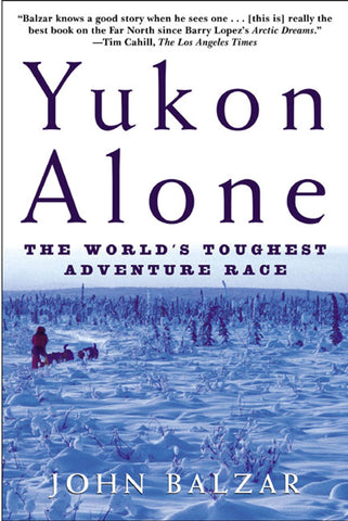 Yukon Alone : The World's Toughest Adventure Race