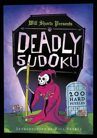 Will Shortz Presents Deadly Sudoku : 200 Hard Puzzles