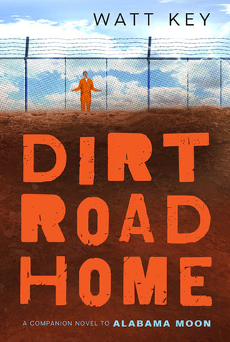 Dirt Road Home : A Novel