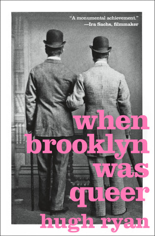 When Brooklyn Was Queer : A History