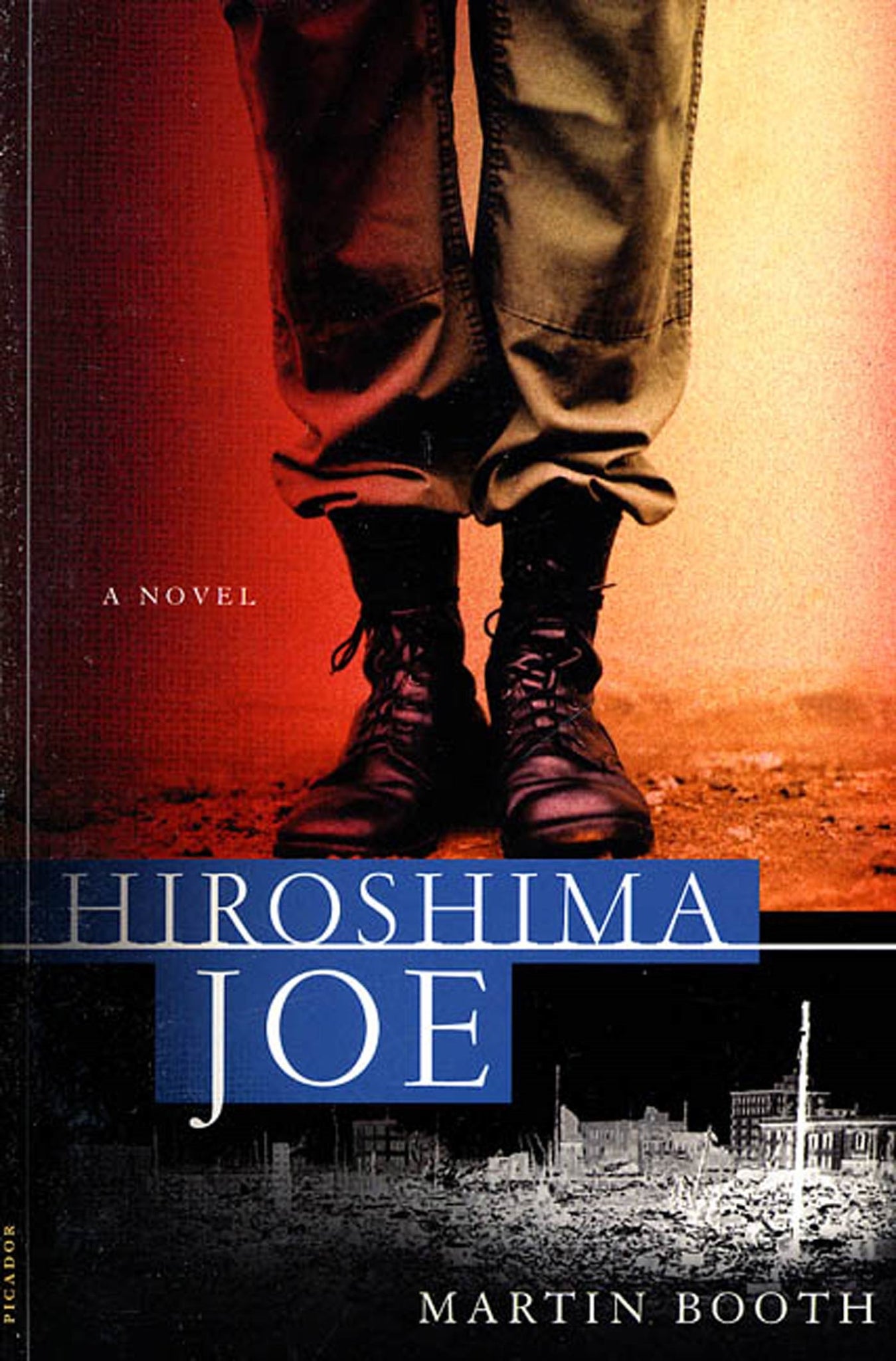 Hiroshima Joe : A Novel