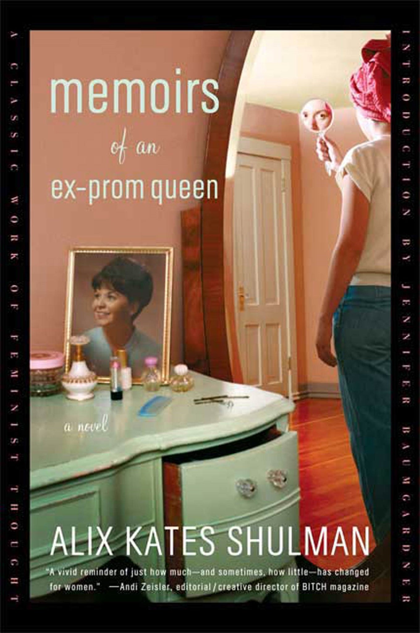 Memoirs of an Ex-Prom Queen : A Novel