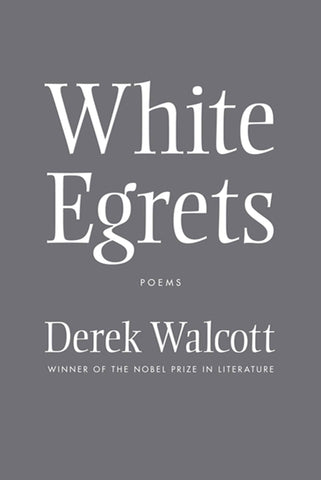 White Egrets : Poems