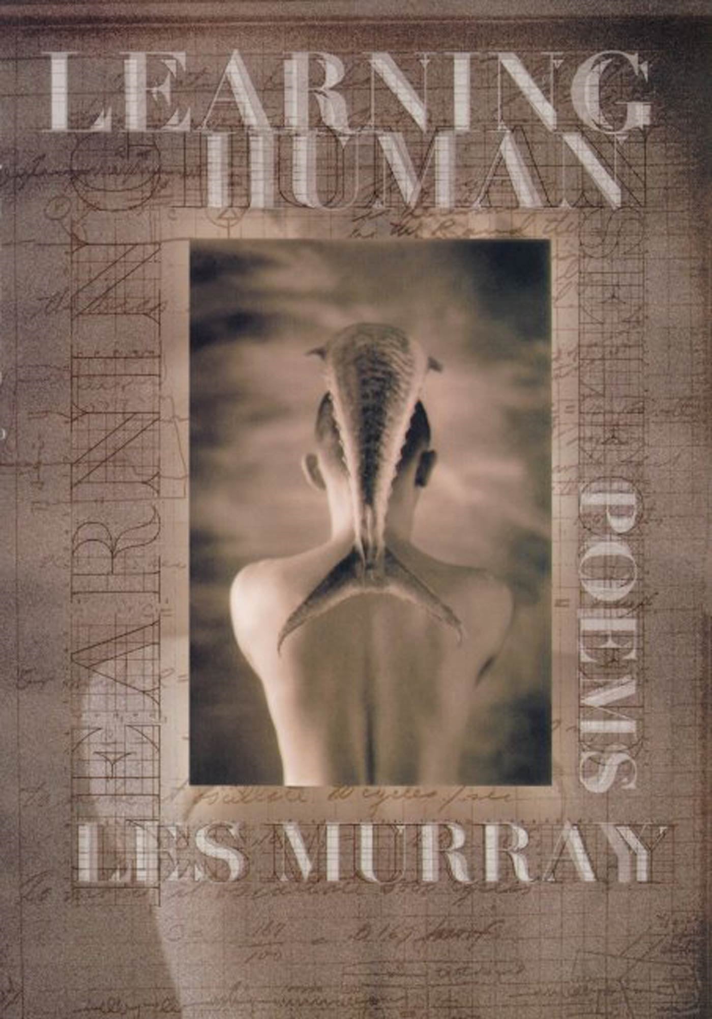 Learning Human : Selected Poems