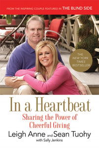 In a Heartbeat : Sharing the Power of Cheerful Giving