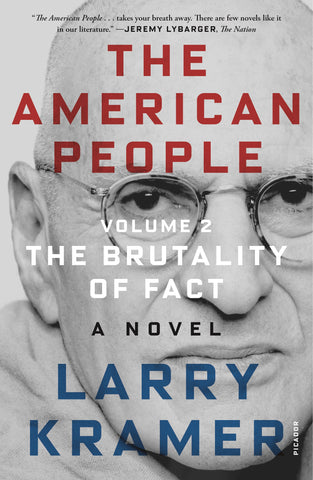 The American People: Volume 2 : The Brutality of Fact: A Novel