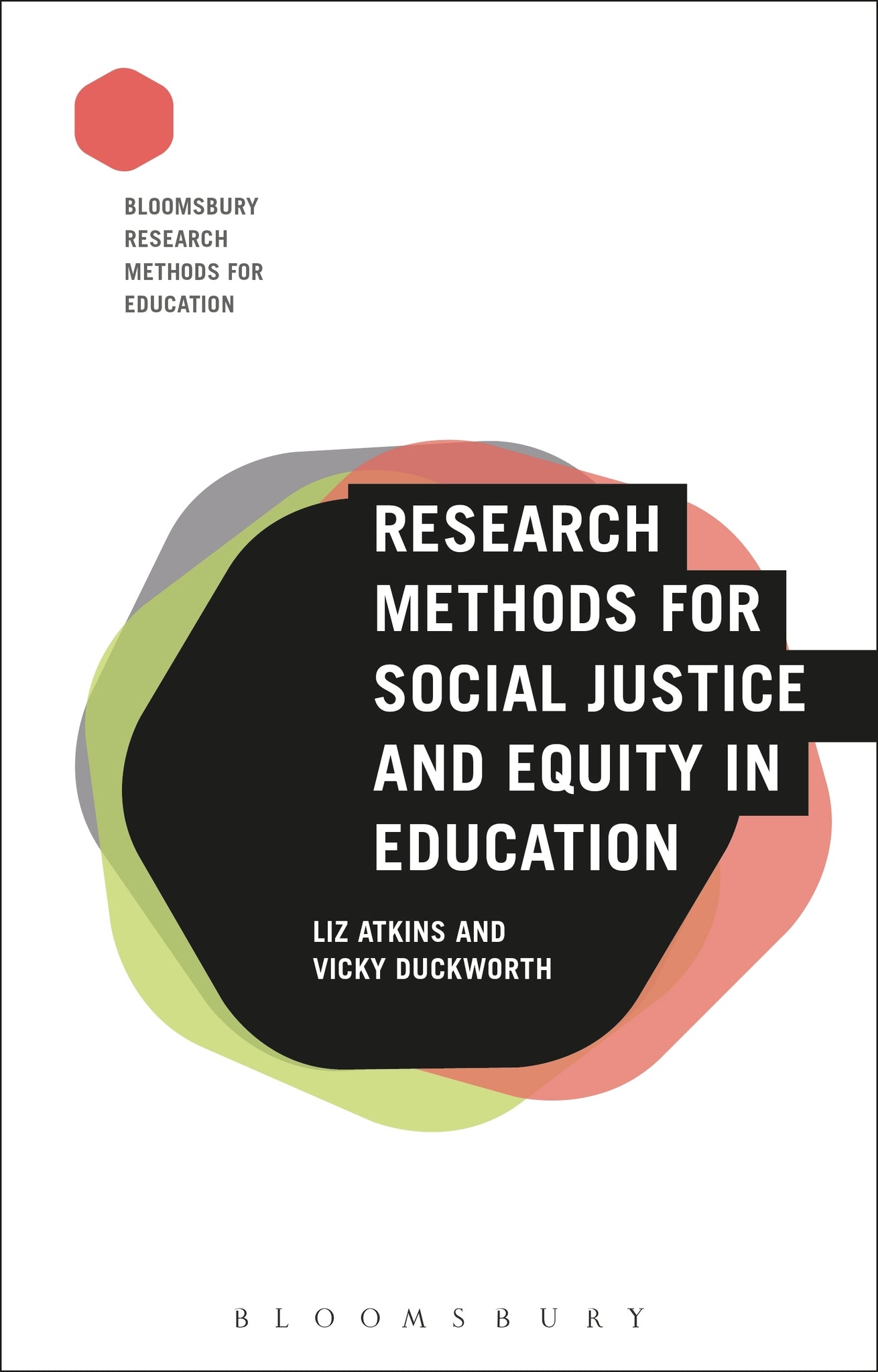 Research Methods for Social Justice and Equity in Education