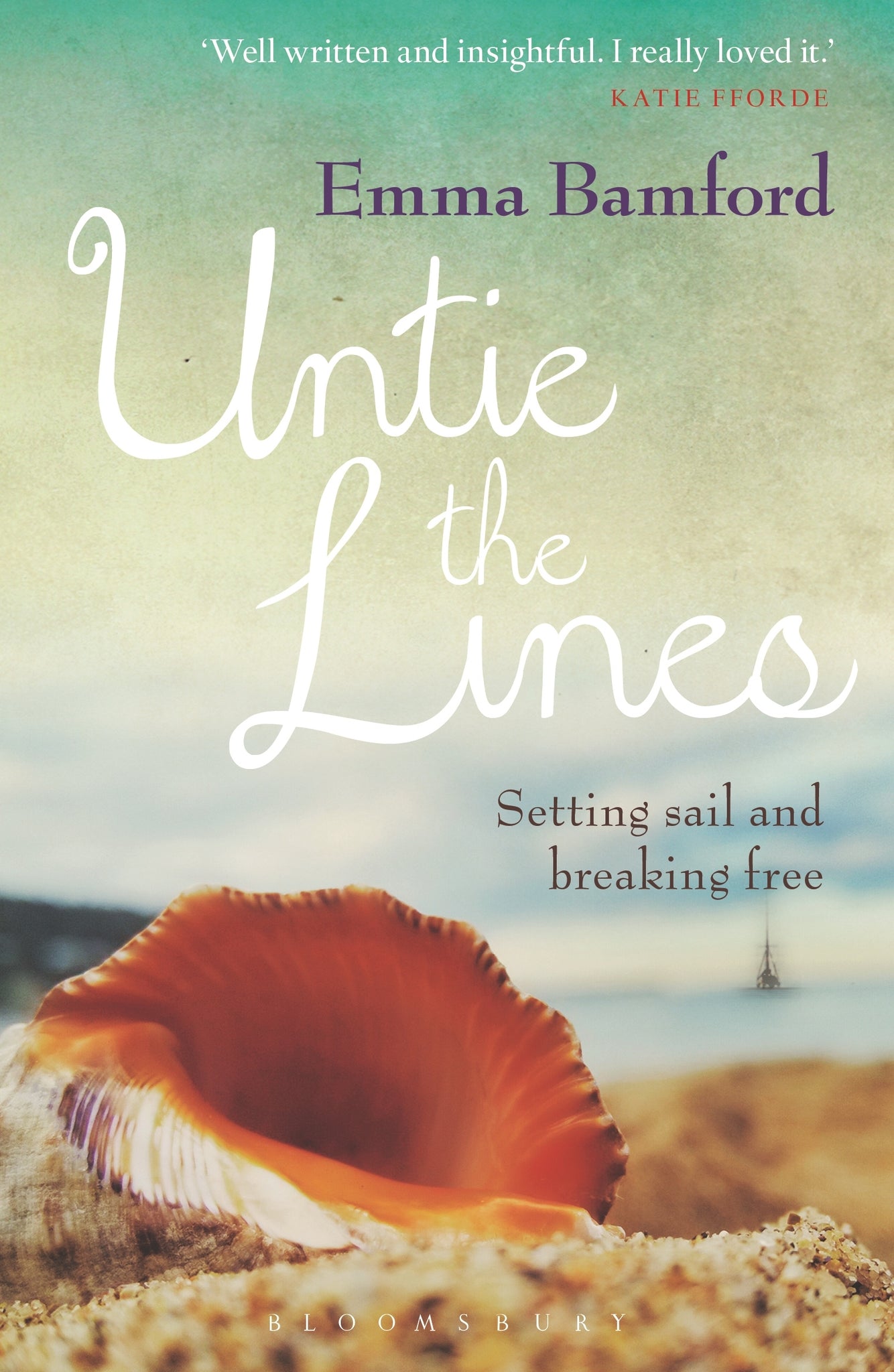 Untie the Lines : Setting Sail and Breaking Free