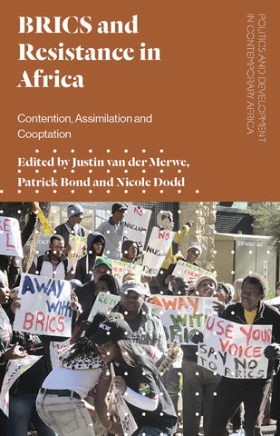 BRICS and Resistance in Africa : Contention, Assimilation and Co-optation