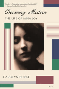 Becoming Modern : The Life of Mina Loy