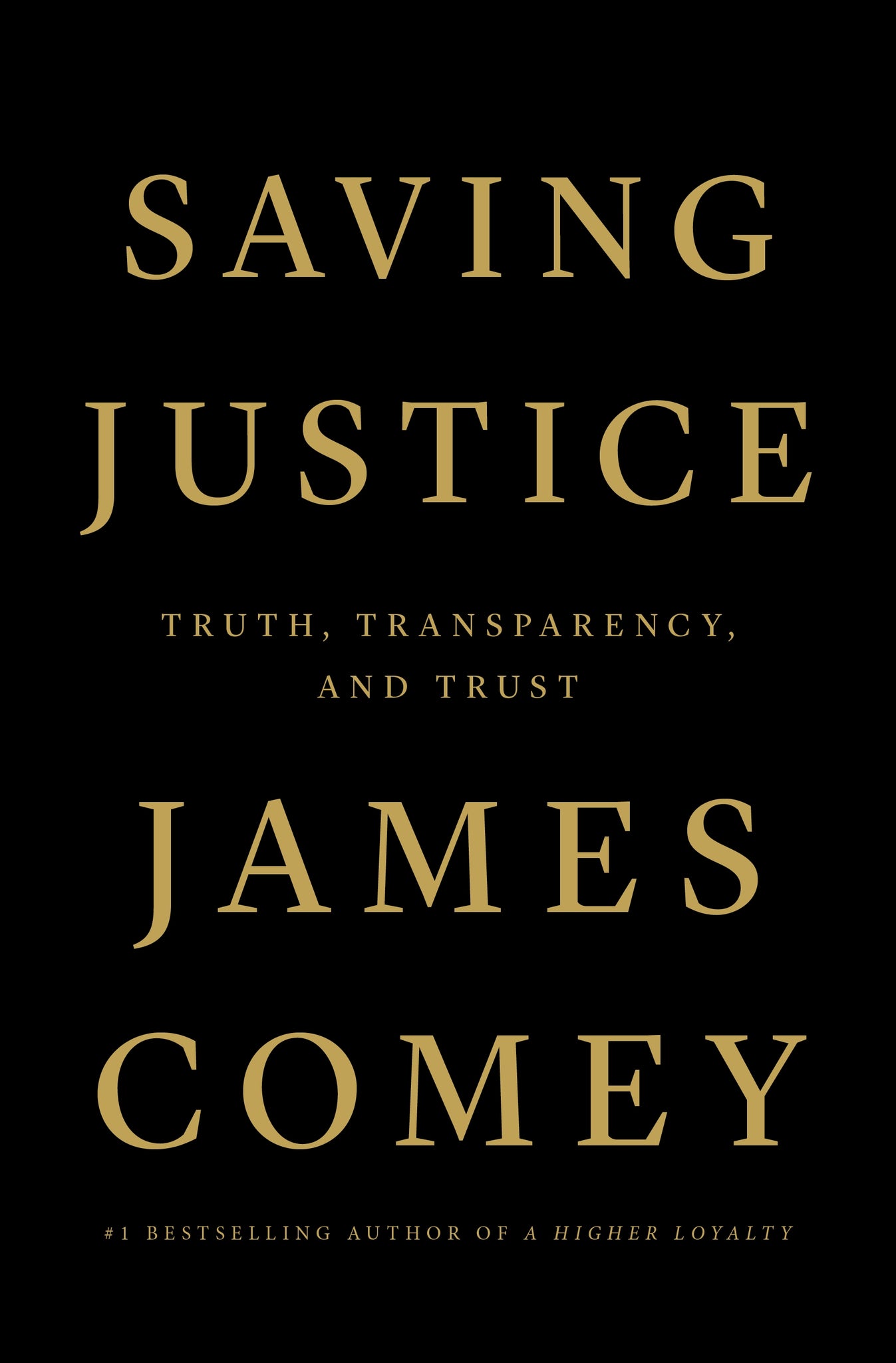 Saving Justice : Truth, Transparency, and Trust