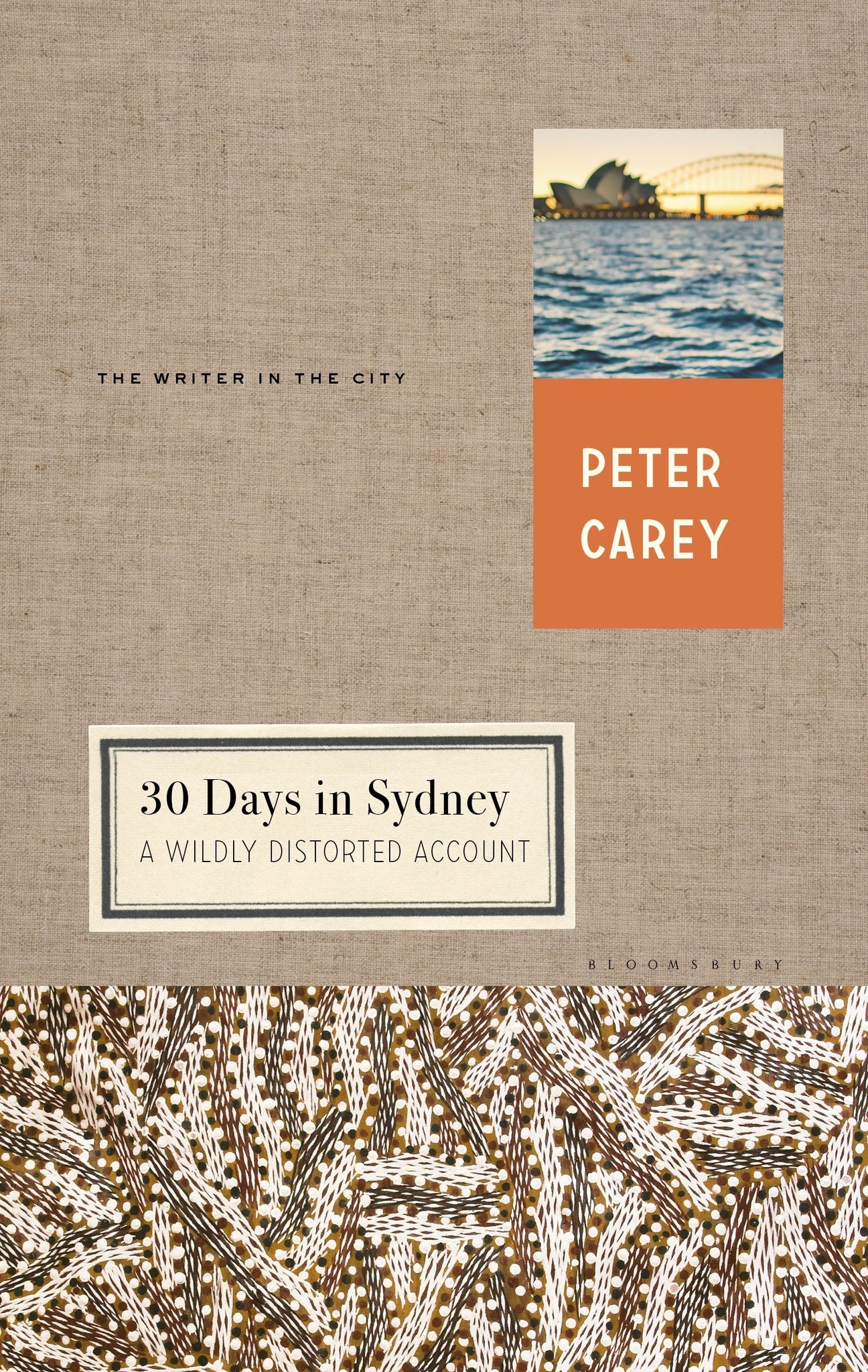 30 Days in Sydney : A Wildly Distorted Account