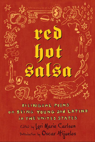 Red Hot Salsa : Bilingual Poems on Being Young and Latino in the United States