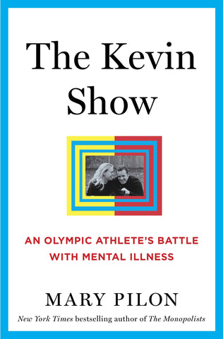 The Kevin Show : An Olympic Athlete’s Battle with Mental Illness