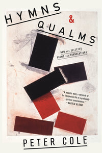 Hymns & Qualms : New and Selected Poems and Translations