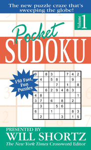 Pocket Sudoku Presented by Will Shortz, Volume 1 : 150 Fast, Fun Puzzles