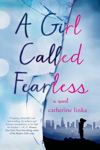 A Girl Called Fearless : A Novel