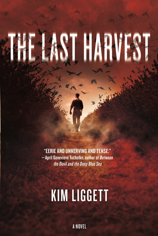 The Last Harvest : A Novel