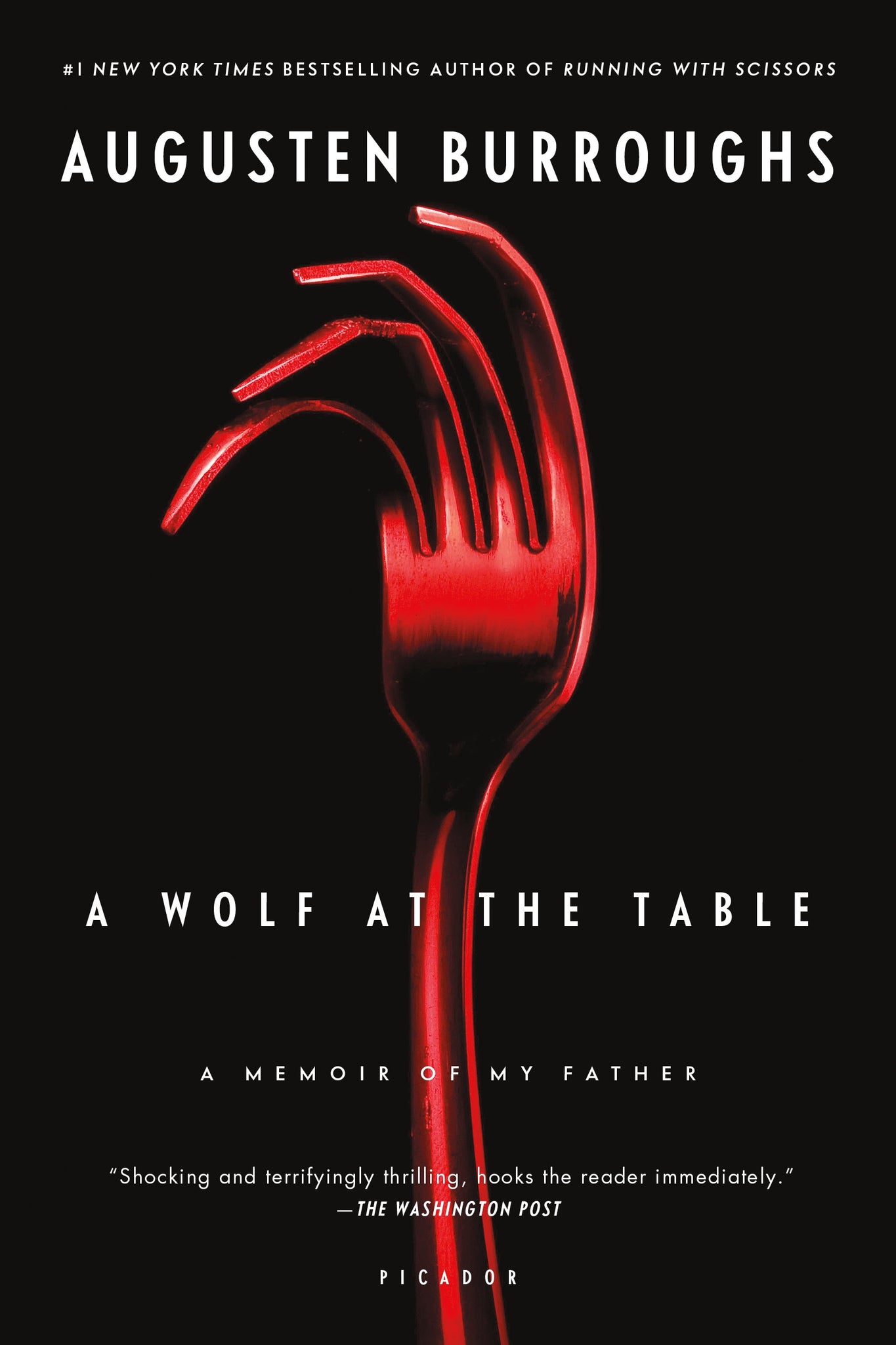 A Wolf at the Table : A Memoir of My Father