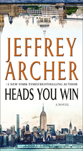 Heads You Win : A Novel