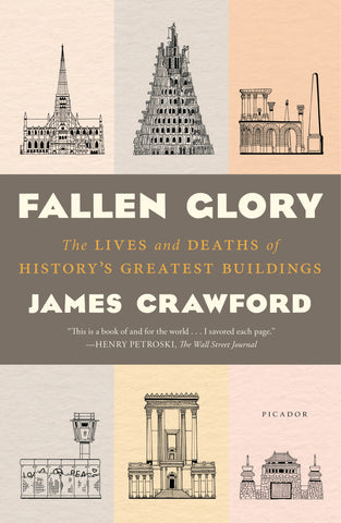 Fallen Glory : The Lives and Deaths of History's Greatest Buildings
